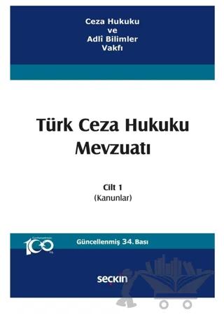 Türk Ceza Hukuku Mevzuatı Cilt 1
