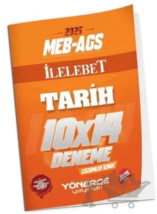 2025 MEB-AGS Tarih İLELEBET 10x14 Deneme Çözümlü