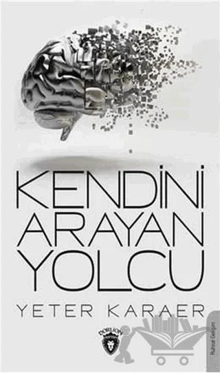 Kendini Arayan Yolcu