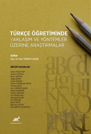 Türkçe Öğretiminde Yaklaşım ve Yöntemler Üzerine Araştırmalar