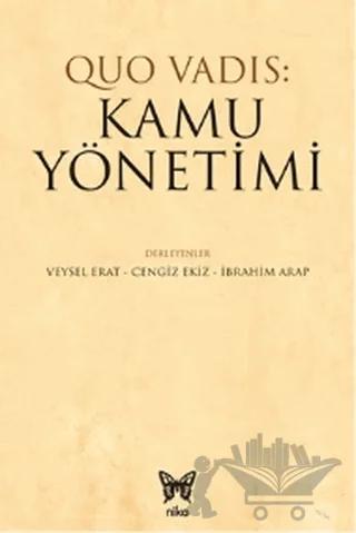 Quo Vadis: Kamu Yönetimi