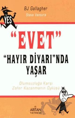 Evet Hayır Diyarı’nda Yaşar