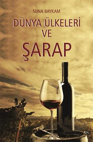 Dünya Ülkeleri ve Şarap
