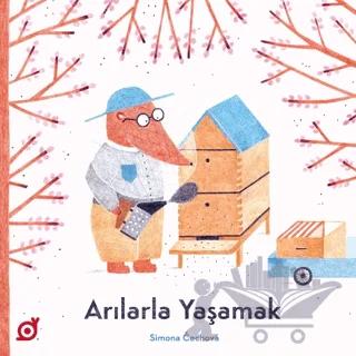 Arılarla Yaşamak