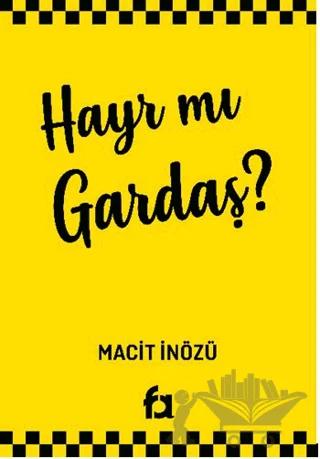 Hayr Mı Gardaş?