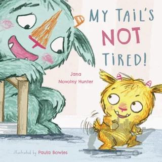 My Tail's Not Tired