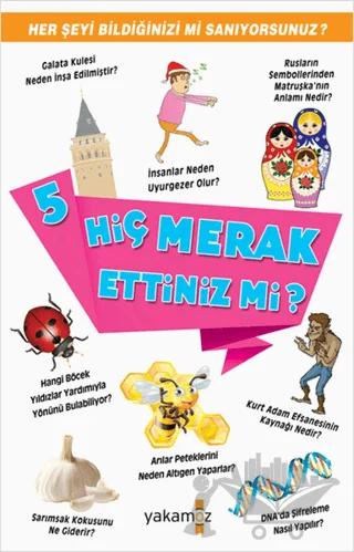Hiç Merak Ettiniz mi? 5