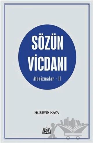 Sözün Vicdanı - Aforizmalar - 2