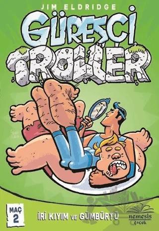 Güreşçi Troller Maç 2