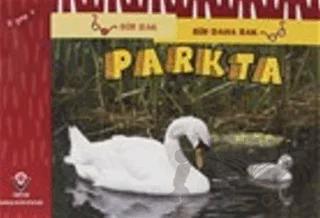 Bir Bak Bir Daha Bak - Parkta