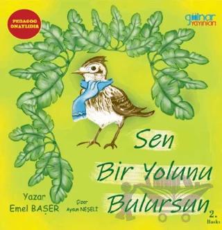Sen Bir Yolunu Bulursun