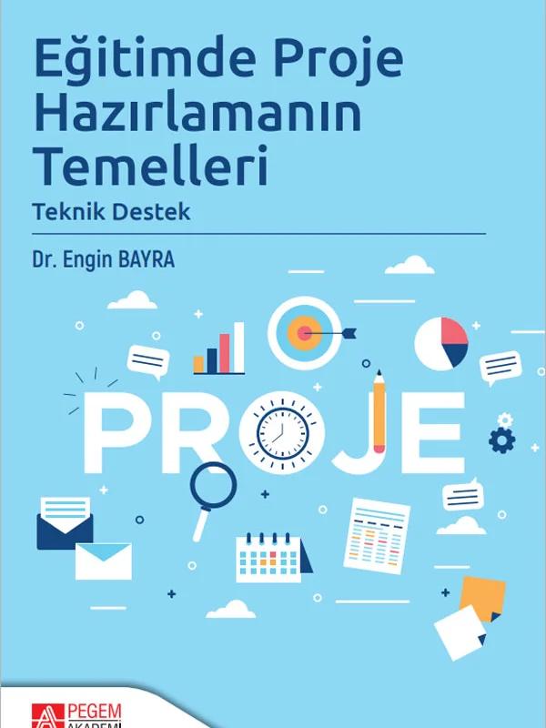 Eğitimde Proje Hazırlamanın Temelleri