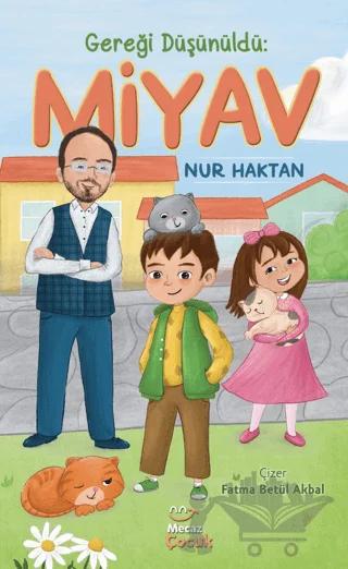 Gereği Düşünüldü: Miyav