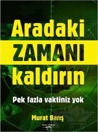 Aradaki Zamanı Kaldırın