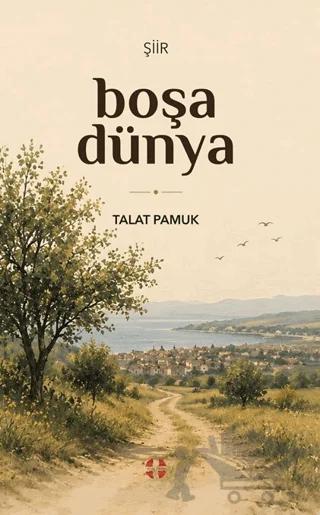 Boşa Dünya