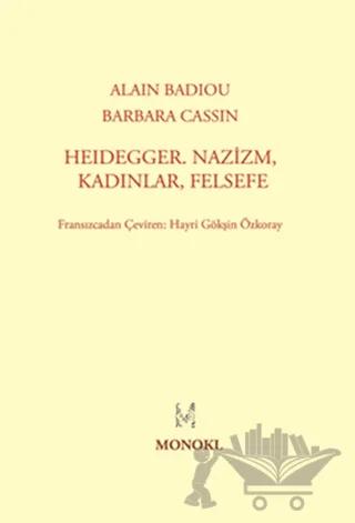 Heidegger, Nazizm, Kadınlar, Felsefe