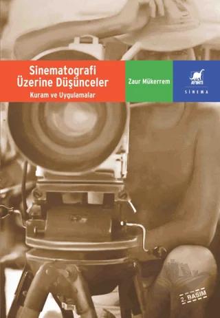 Sinematografi Üzerine Düşünceler
