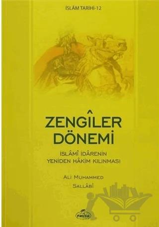 İslam Tarihi-12 Zengiler Dönemi
