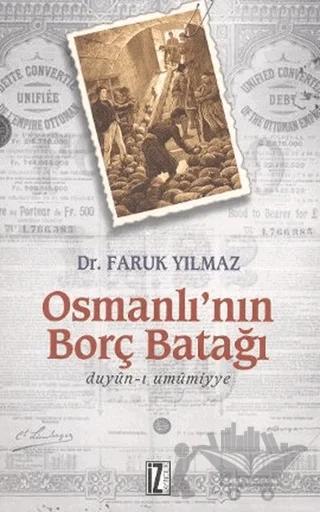 Osmanlı’nın Borç Batağı