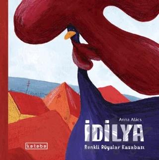 İdilya – Renkli Rüyalar Kasabası