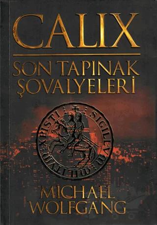 Calix - Son Tapınak Şovalyeleri