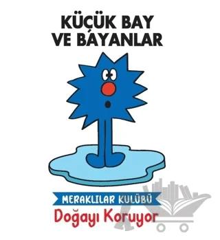 Doğayı Koruyor - Küçük Bay ve Bayanlar