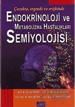 Endokrinoloji ve Metabolizma Hastalıkları Semiyolojisi