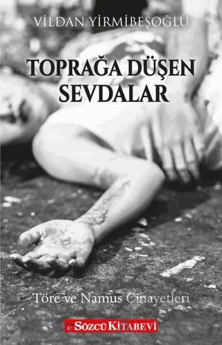 Toprağa Düşen Sevdalar