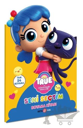 True- Seni Seçtim Boyama Kitabı