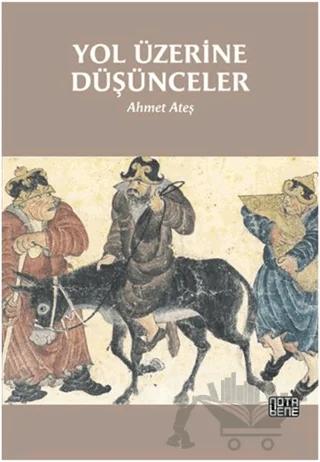 Yol Üzerine Düşünceler
