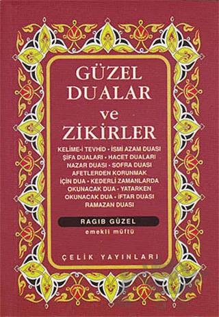 Güzel Dualar ve Zikirler