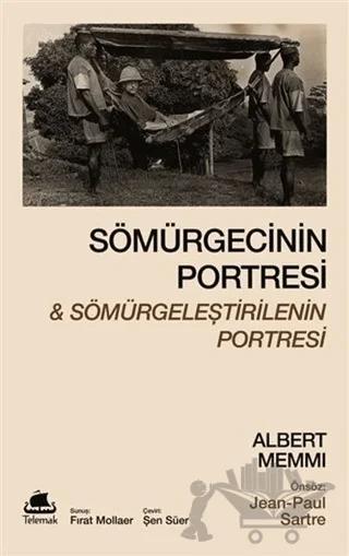 Sömürgecinin Portresi ve Sömürgeleştirilenin Portresi