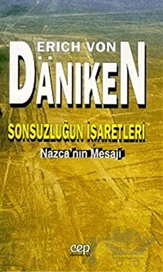 Sonsuzluğun İşaretleri Nazca’nın Mesajı