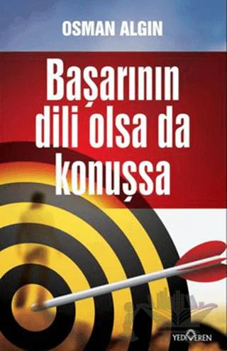Başarının Dili Olsa da Konuşsa
