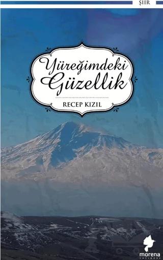 Yüreğimdeki Güzellik