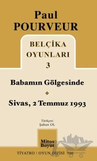 Belçika Oyunları 3 Babamın Gölgesinde Sivas - 2 Temmuz 1993