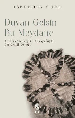 Duyan Gelsin Bu Meydana