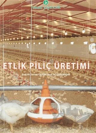 Etlik Piliç Üretimi