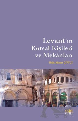 Levant'ın Kutsal Kişileri ve Mekanları