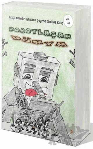 Robotlaşan Dünya