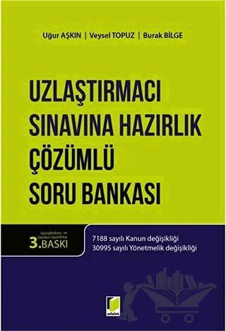 Uzlaştırmacı Sınavına Hazırlık Çözümlü Soru Bankası