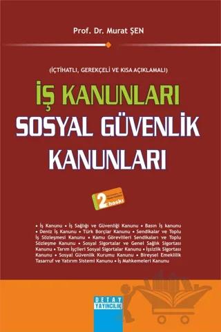 İş Kanunları - Sosyal Güvenlik Kanunları