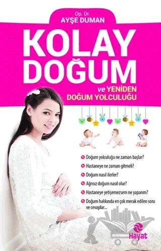 Kolay Doğum ve Yeniden Doğum Yolculuğu