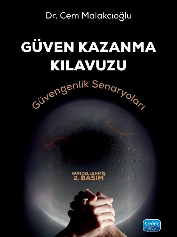 GÜVEN KAZANMA KILAVUZU - Güvengenlik Senaryoları