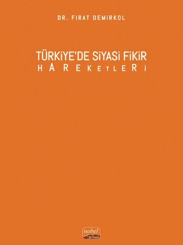 Türkiye’de Siyasi Fikir Hareketleri