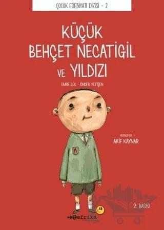 Küçük Behçet Necatigil ve Yıldızı