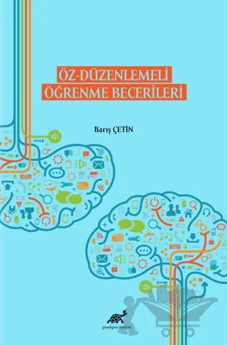 Öz - Düzenlemeli Öğrenme Becerileri