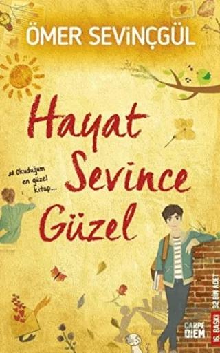 Hayat Sevince Güzel!