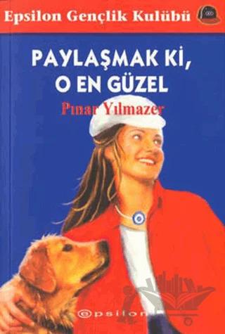 Paylaşmak Ki, O En Güzel
