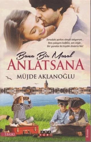 Bana Bir Masal Anlatsana